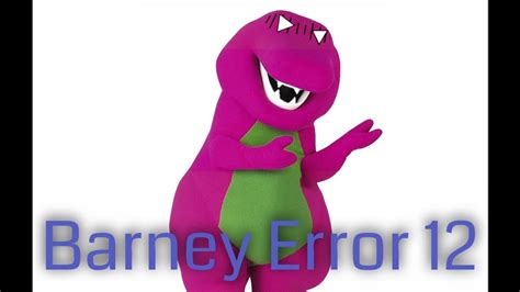 Image result for Barney Error 12 Part 3 3