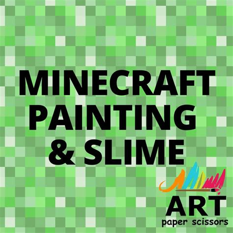 Minecraft Painting & Slime Making, 6654 Parkside Drive, Parkland, FL ...