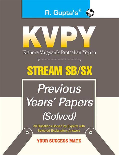 Buy KVPY: Stream-SB/SX Examination Previous Years’ Papers (Solved) for ...