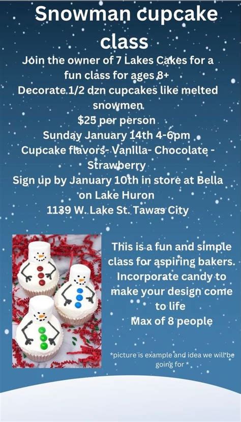 Snowman cupcake decorating , 1139 w lake st Tawas City mi, January 14 ...