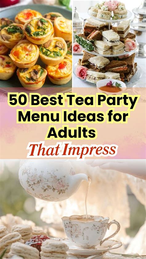 50 Best Tea Party Menu Ideas for Adults That Impress in 2025 | Tea ...