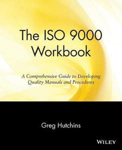 The ISO 9000 Workbook: Buy The ISO 9000 Workbook by Hutchins Greg at ...