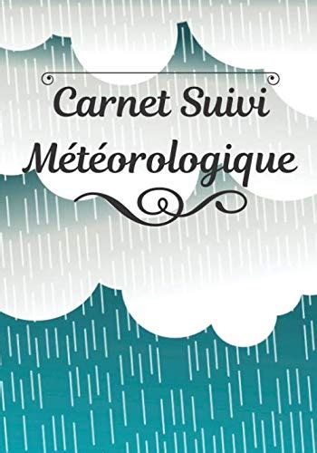Amazon.in: Buy Carnet suivi météorologique: Carnet suivi météorologie ...