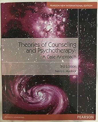 Theories of Counseling and Psychotherapy Pearson New International ...