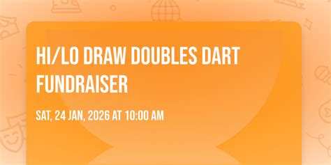 Hi/Lo Draw Doubles Dart Fundraiser, Shooters Saloon, Wolsey, 24 January ...