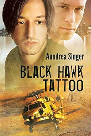 Black Hawk Tattoo : Singer, Aundrea: Amazon.in: Books