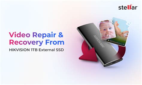 Video Recovery From HIKVISION SSD | Stellar Data Recovery [2026]