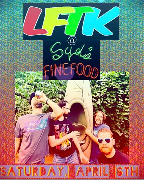 LFTK invades Syd’s, Syd's Bar and Grill, Noblesville, 6 April 2024 ...