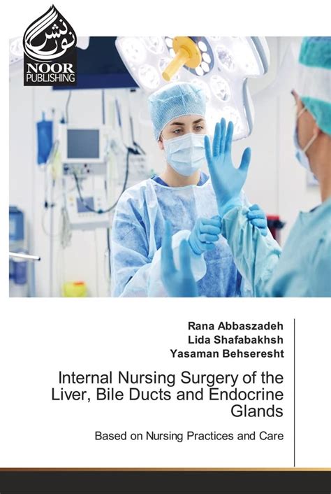 Internal Nursing Surgery Of The Liver Bile Ducts And Endocrine ...