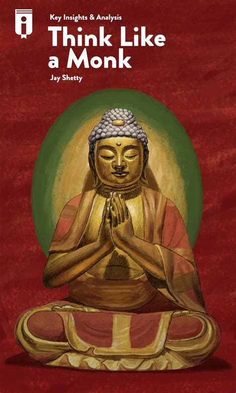 Think Like A Monk by Jay Shetty - Insights | Instaread