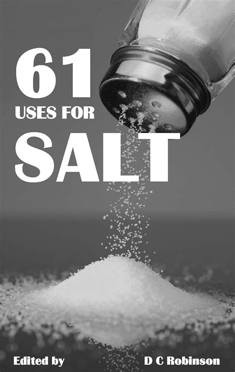 61 USES FOR SALT eBook : Robinson, D C: Amazon.in: Kindle Store