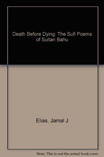 Buy Death Before Dying – The Sufi Poems of Sultan Bahu Book Online at ...