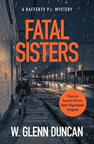 Fatal Sisters: A Rafferty P.I. Mystery (Rafferty : Hardboiled P.I. Book ...