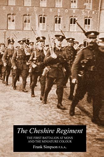 Buy CHESHIRE REGIMENTThe First Battalion At Mons And The Miniature ...