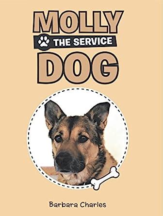 Molly the Service Dog eBook : Charles, Barbara: Amazon.in: Books