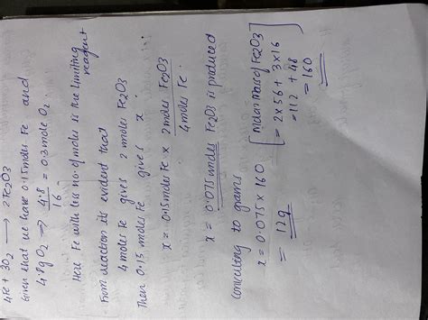 4.8g of O2 was used to burn 0.15 moles of Fe to Fe2O3. What mass of ...