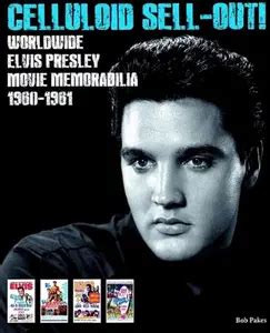 Elvis Presley - Celluloid Sell-Out! Vol. 2 (Worldwide Elvis Presley ...