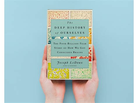 The Deep History of Ourselves: The Four-Billion-Year Story of How We Got Conscious Brains ...