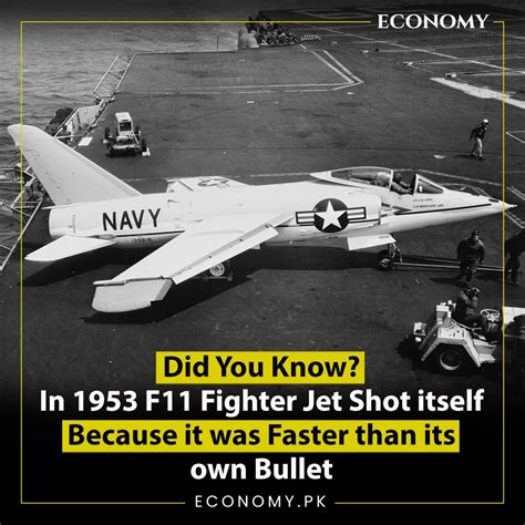 Economy.pk on LinkedIn: Did You Know? In 1953 F11 Fighter Jet shot ...