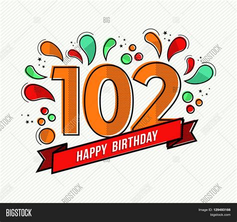 Color Happy Birthday Number 102 Vector & Photo | Bigstock