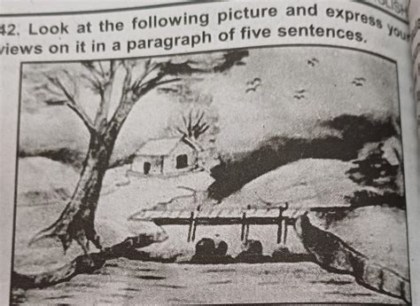 42. Look at the following picture and express your views on it in a ...