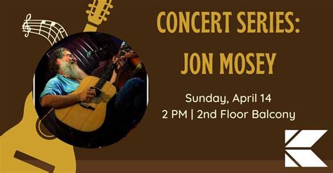 Concert Series: Jon Mosey, 312 W Main St, Kent, OH, United States, Ohio ...