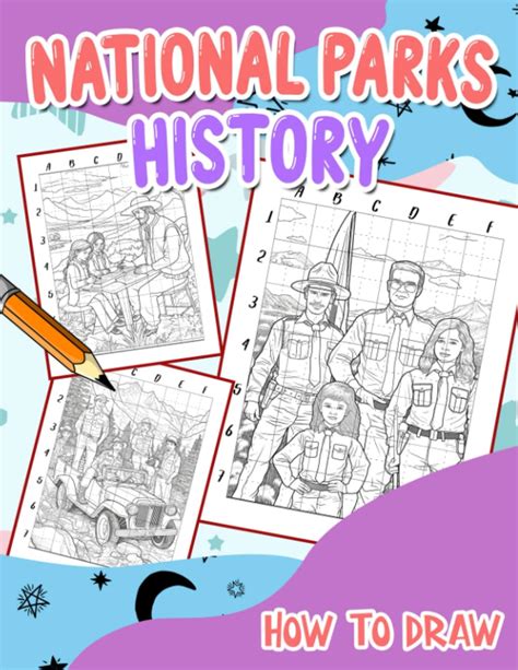 Buy How To Draw National Parks History: Discover the Rich History of ...