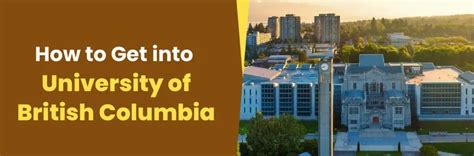 How to Get into the University of British Columbia (UBC)