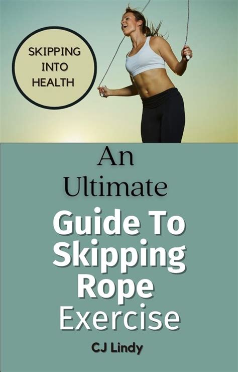 An Ultimate Guide To Skipping Rope Exercise: Exercise Workout at Home ...