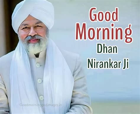 70+ Dhan Nirankar Ji's Good Morning: Blessed Beginnings - Good Morning ...