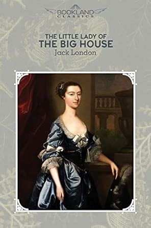 Buy The Little Lady of the Big House (Bookland Classics) Book Online at ...