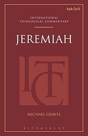 Buy Jeremiah (T&t Clark International Theological Commentary) Book ...