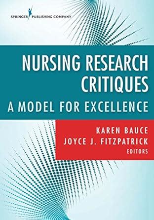 Nursing Research Critiques: A Model for Excellence eBook : Bauce, Karen ...