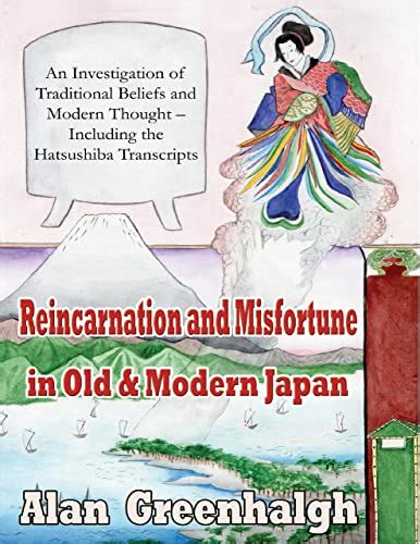 Reincarnation and Misfortune In Old & Modern Japan: An Investigation of ...