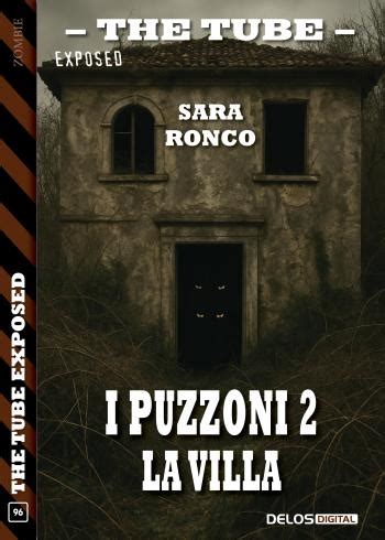 I Puzzoni 2 – La villa di Sara Ronco
