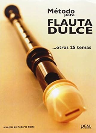 MeTodo Para Flauta Dulce ...Otros 25 Temas : Amazon.in: Books