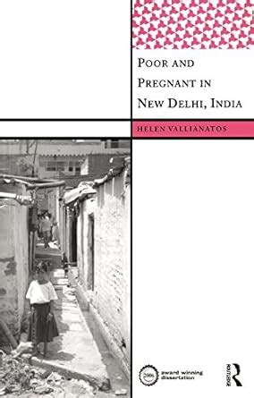 Poor and Pregnant in New Delhi, India (International Institute for ...