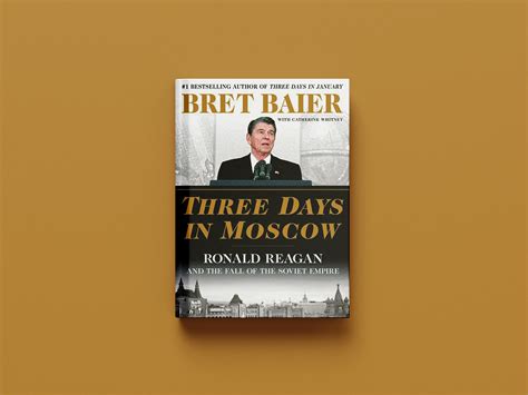 Three Days in Moscow - Bret Baier