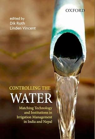 CONTROLLING THE WATER-PD: Matching Technology and Institutions in ...