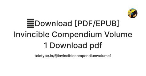 Download [PDF/EPUB] Invincible Compendium Volume 1 Download pdf — Teletype