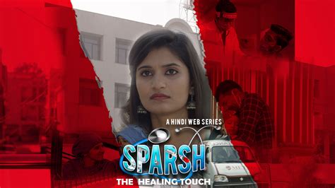 Watch Sparsh- The Healing Touch Full HD TV Show Online | Airtel Xstream ...