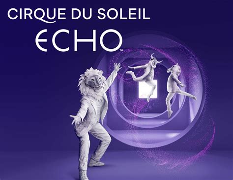 Cirque du Soleil ECHO – Under the Big Top, At King County’s Marymoor ...