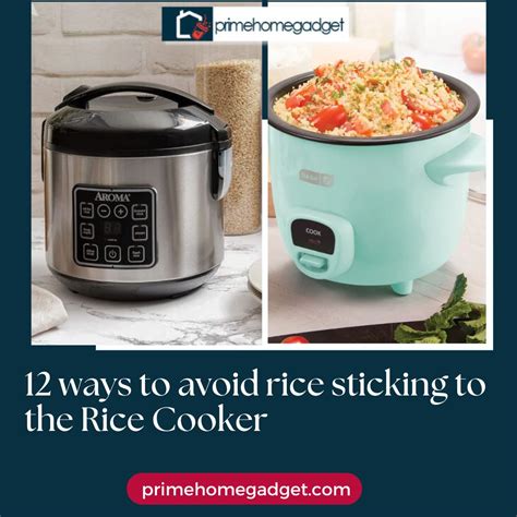 12 ways to avoid rice sticking to the Rice Cooker - PRIME HOME GADGET
