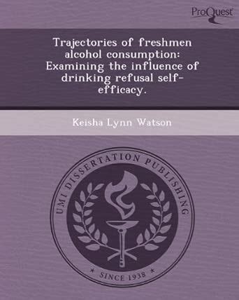Buy Trajectories of Freshmen Alcohol Consumption: Examining the ...