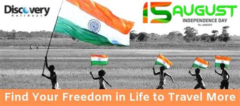 This 15th August, Find Your Freedom in Life to Travel More