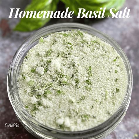 Homemade Basil Salt Recipe - Premeditated Leftovers™