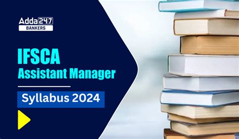 IFSCA Grade A Syllabus 2024, Detailed Syllabus & Exam Pattern