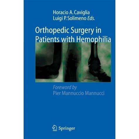 Orthopedic Surgery In Patients With Hemophilia : Caviglia, Caviglia ...