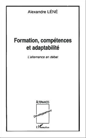 Amazon.in: Buy Formation, compétences et adaptabilite - l'alternance en ...