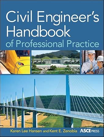 Buy Civil Engineer's Handbook of Professional Practice (Asce Press ...